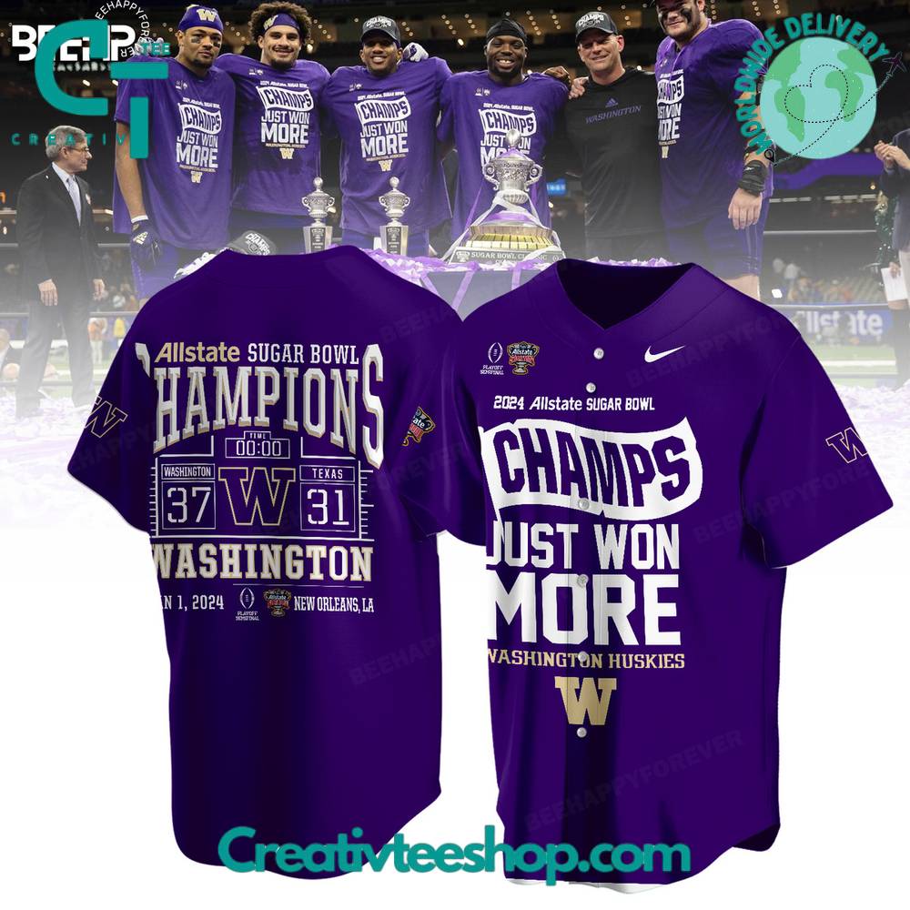 Wasington Huskies Allstate Sugar Bowl 2024 Champions Just Won More Baseball Jersey - Purple