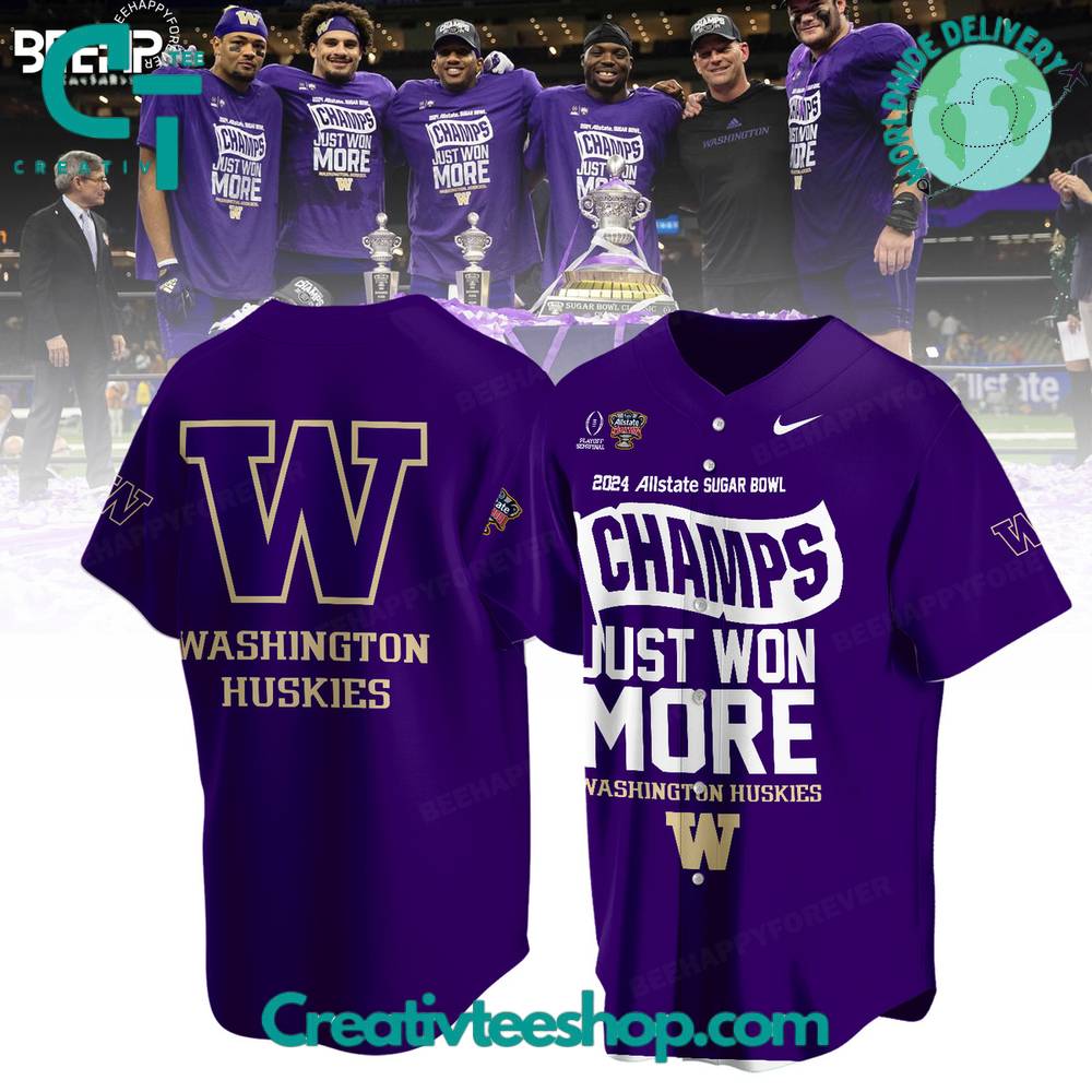 Wasington Huskies Allstate Sugar Bowl 2024 Champs Just Won More Baseball Jersey - Purple